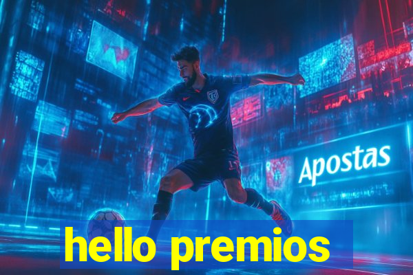 hello premios