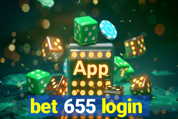 bet 655 login