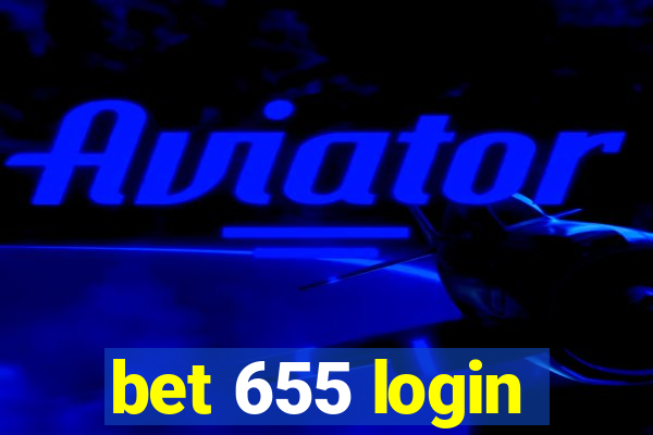 bet 655 login