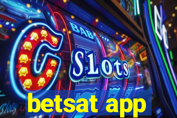 betsat app