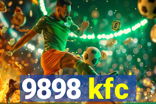 9898 kfc