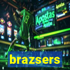 brazsers