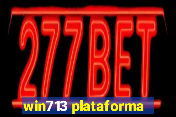 win713 plataforma