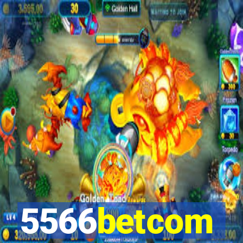5566betcom