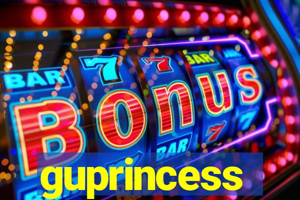guprincess