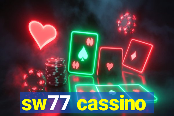 sw77 cassino