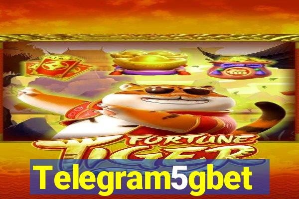 Telegram5gbet