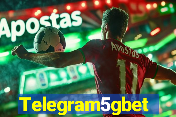 Telegram5gbet