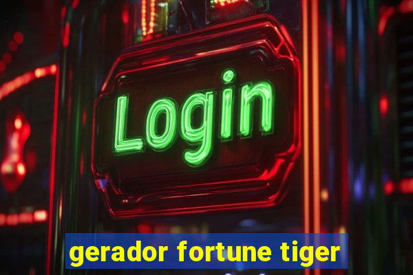 gerador fortune tiger