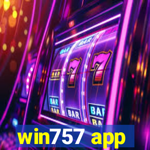 win757 app