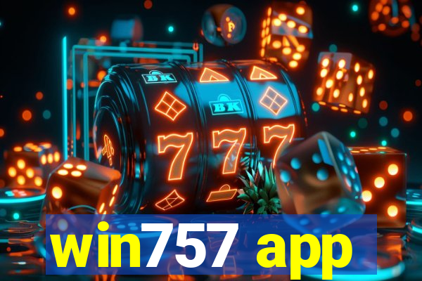 win757 app