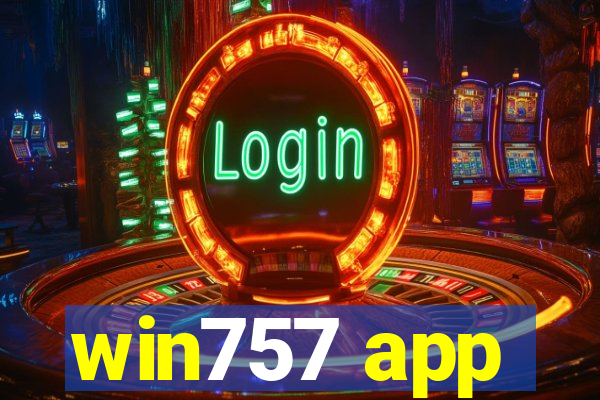 win757 app