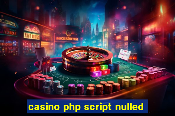 casino php script nulled