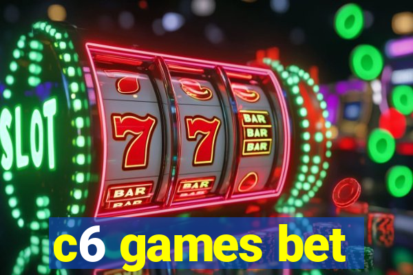 c6 games bet