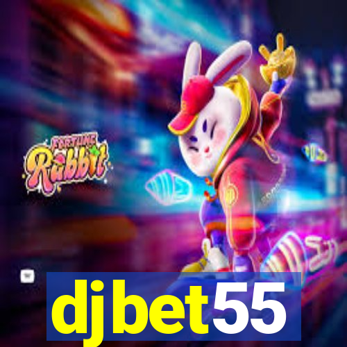 djbet55