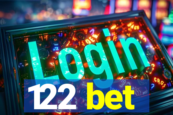 122 bet