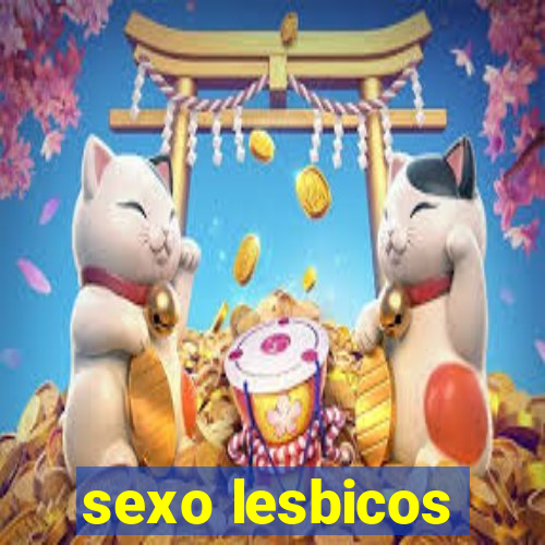 sexo lesbicos