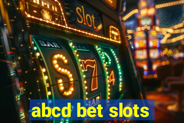abcd bet slots