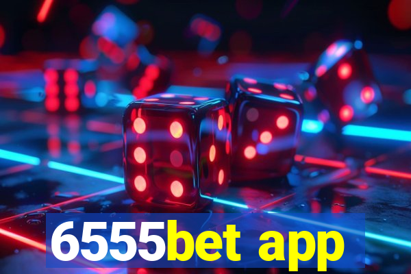 6555bet app