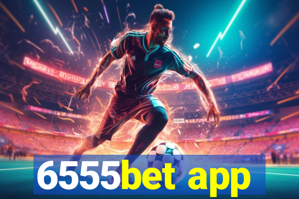 6555bet app