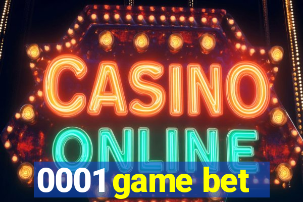0001 game bet