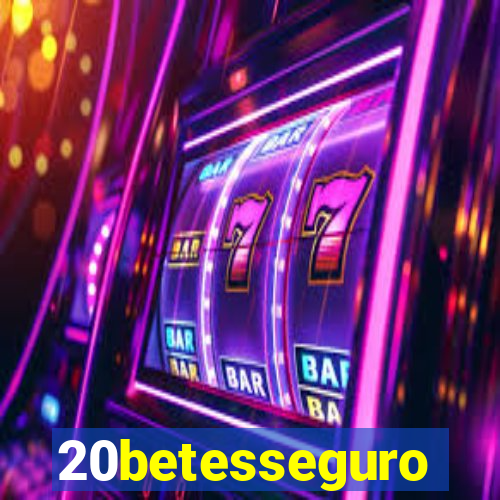 20betesseguro