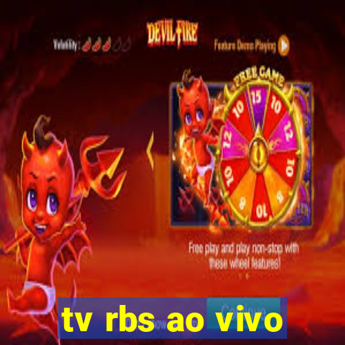 tv rbs ao vivo