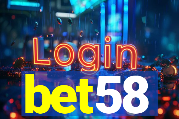 bet58