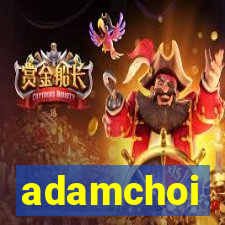 adamchoi