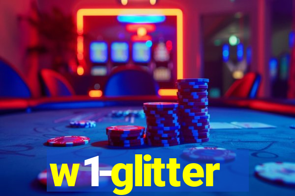 w1-glitter