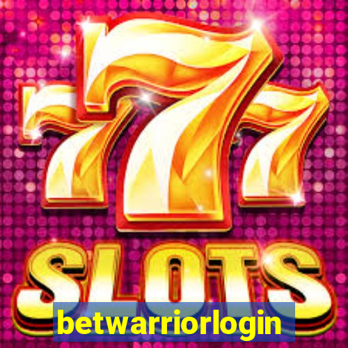 betwarriorlogin
