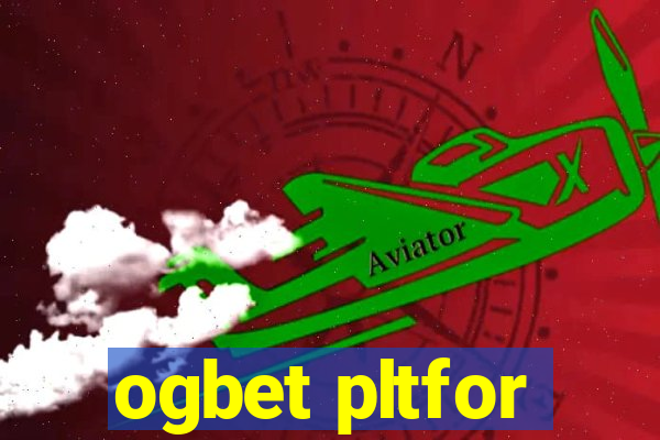 ogbet pltfor