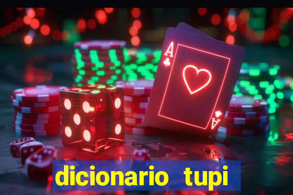 dicionario tupi guarani on line