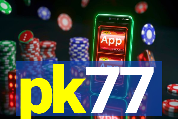 pk77