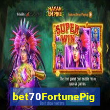 bet70FortunePig