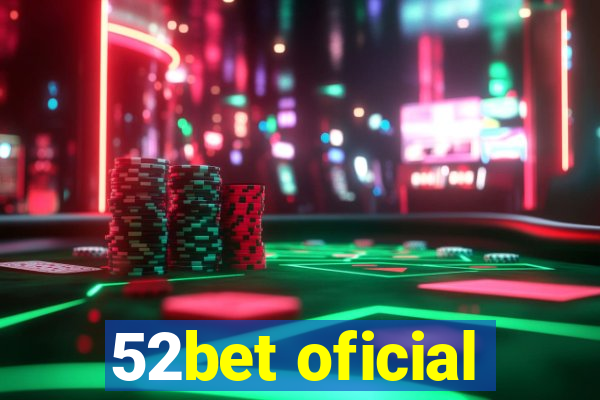 52bet oficial