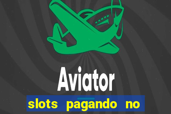 slots pagando no cadastro saque free