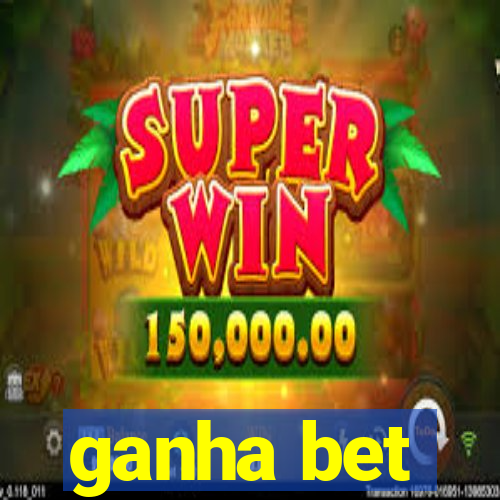 ganha bet