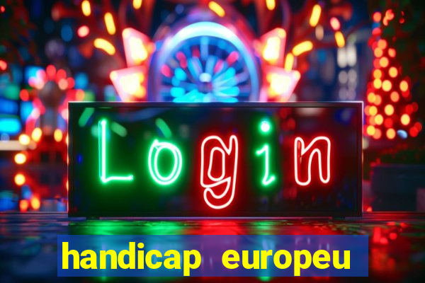 handicap europeu empate 1