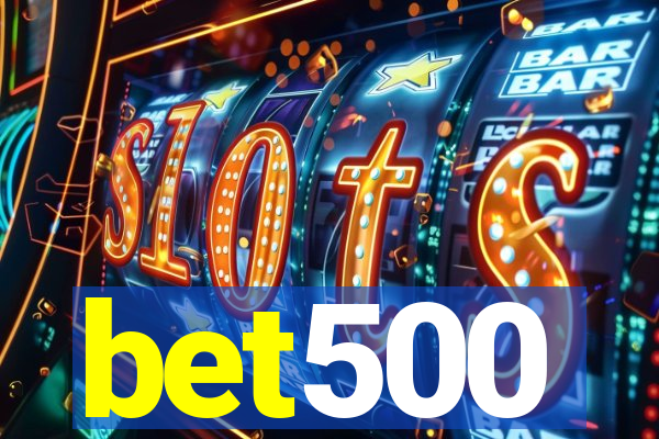 bet500