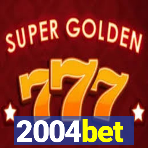 2004bet
