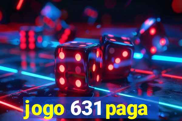 jogo 631 paga