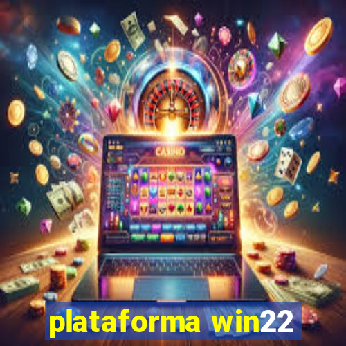 plataforma win22