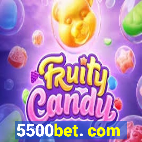 5500bet. com