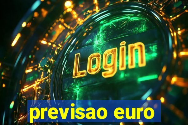 previsao euro