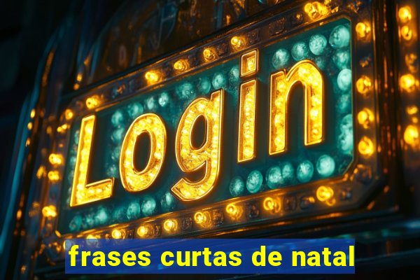 frases curtas de natal