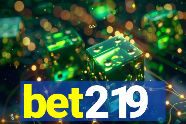 bet219