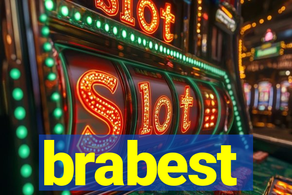 brabest