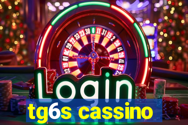 tg6s cassino
