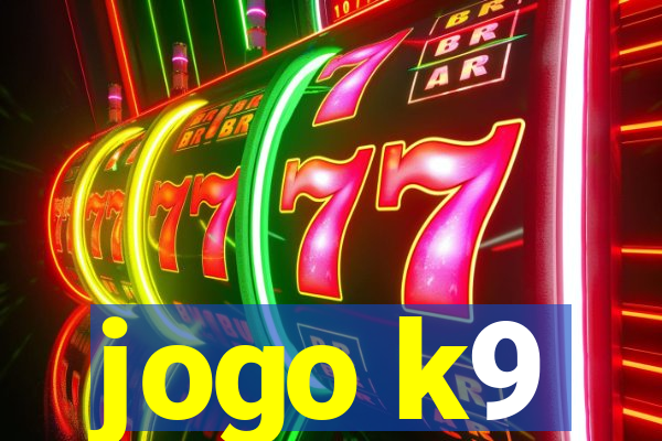 jogo k9